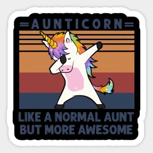 Aunticorn Like A Normal Aunt But More Awesome Sticker